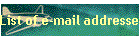 List of e-mail addresses